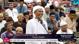 Tanya Jawab - Ustadz Dr. Erwandi Tarmizi, MA