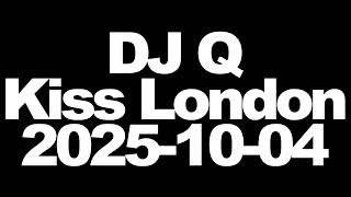Download Lagu DJ Q - House \u0026 UK Garage on Kiss London - 2025-10-04 MP3