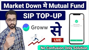 Groww App से Mutual Fund SIP मे Top-Up कैसे करें? || How to Top-Up SIP in Groww App