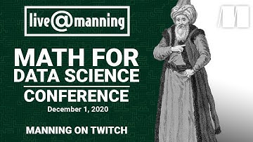 live@Manning conferences | Math for Data Science | December 1, 2020