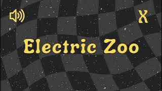 Electric Zoo - Sound Effect No Copyright