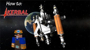 How to: Kerbal Space Program: Part 1: Command, Control, and Hotkeys