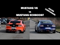 Mustang Ecoboost Vs V8 Sound Comparison 