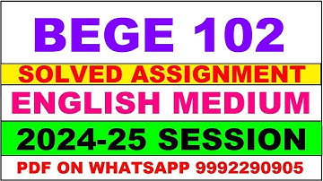 BEGE 102 solved assignment 2024-25 | BEGE 102 solved assignment in english 2025 | BEGE 102 2024-25