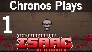 The Binding of Isaac: Afterbirth Episode #1  [Let