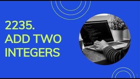 2235. ADD TWO INTEGERS | LEETCODE | JAVA EASIEST SOLUTION