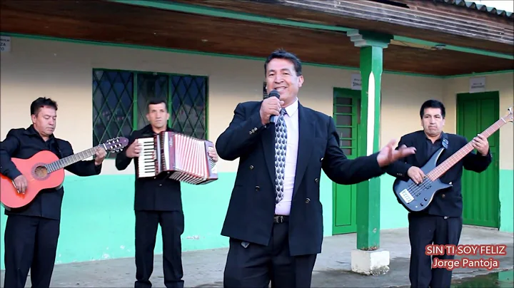 SIN TI SOY FELIZ.  Jorge Pantoja.  El hroe de la c...