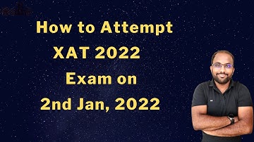 How To Attempt XAT 2022 I 3 days to go I Final Tips