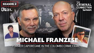 Michael Franzese  EXCLUSIVE Mafia Stories (Colombo Crime Family)