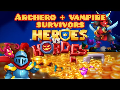 Heroes vs Hordes смесь Archero и Vampire survivors