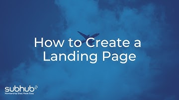 How to Create a Landing page with Newsletter Opt-in - SubHub 2022