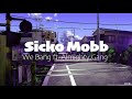 Sicko Mobb - We Bang ft. Almighty Gang