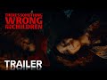 Theres something wrong with the children  official trailer  paramount movies