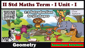 II Std | MathsTerm 1 | Unit 1 | Geometry | 1.2 Identification of 2D shapes and 3D objects | Unit 1