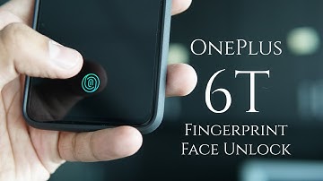 OnePlus 6T In-Display fingerprint, Face Unlock - How good are they?