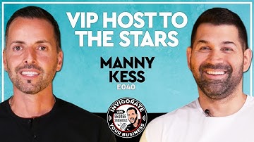E040: Luxury Concierge Services, VIP Access, Elite Networks | Manny Kess