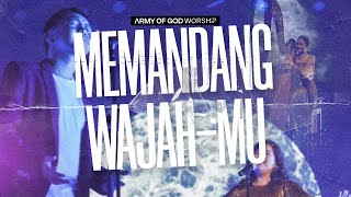 Army Of God Worship - Memandang Wajah-Mu | Songs Of Our Youth Album