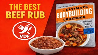 The Best Beef Rub | High-Protein Cooking from The Ultimate Bodybuilding Cookbook | Vert Der Ferk