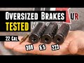 What happens if you run an oversized brake