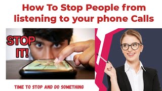 HOW TO STOP ✋ PEOPLE FROM LISTENING TO YOUR CALLS ! Secret Code Update 2024
