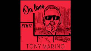 Tony Marino - One Love (REmix)