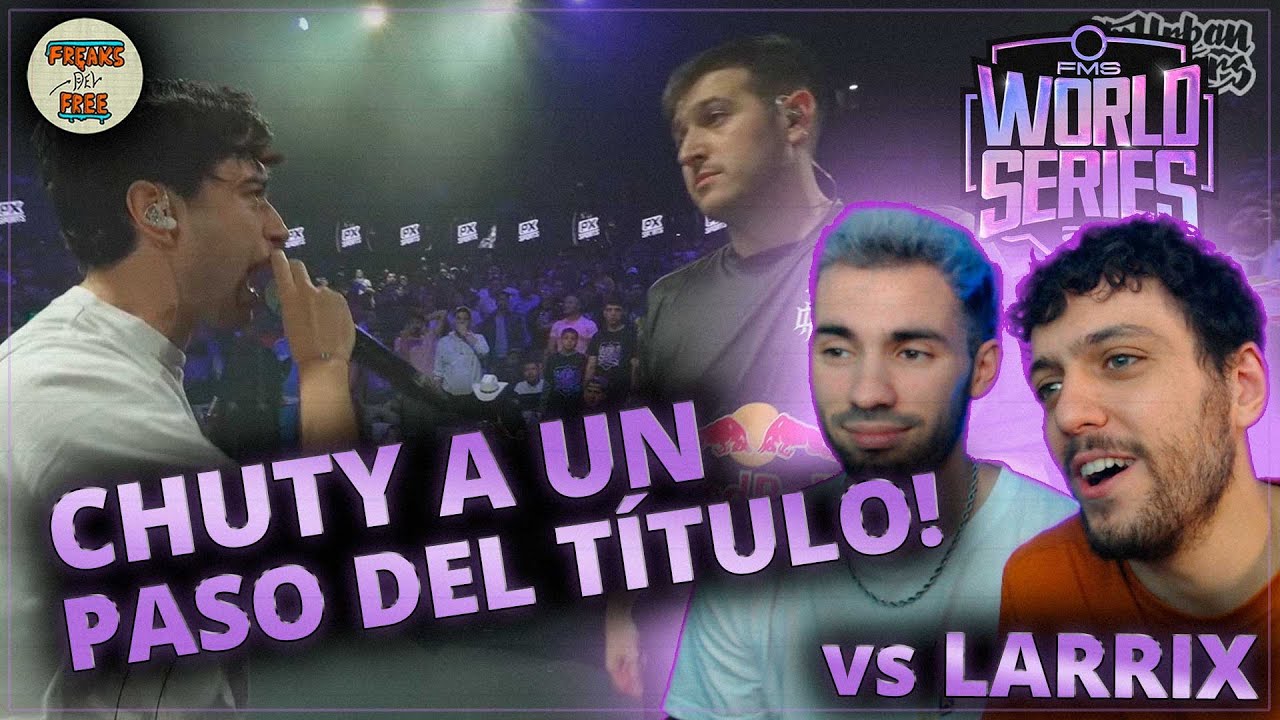 ¡CHUTY A UN PASO DEL TÍTULO vs LARRIX! 📀📀 - FMS WORLD SERIES J4