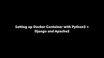 Setting up Django + Apache2 using Docker