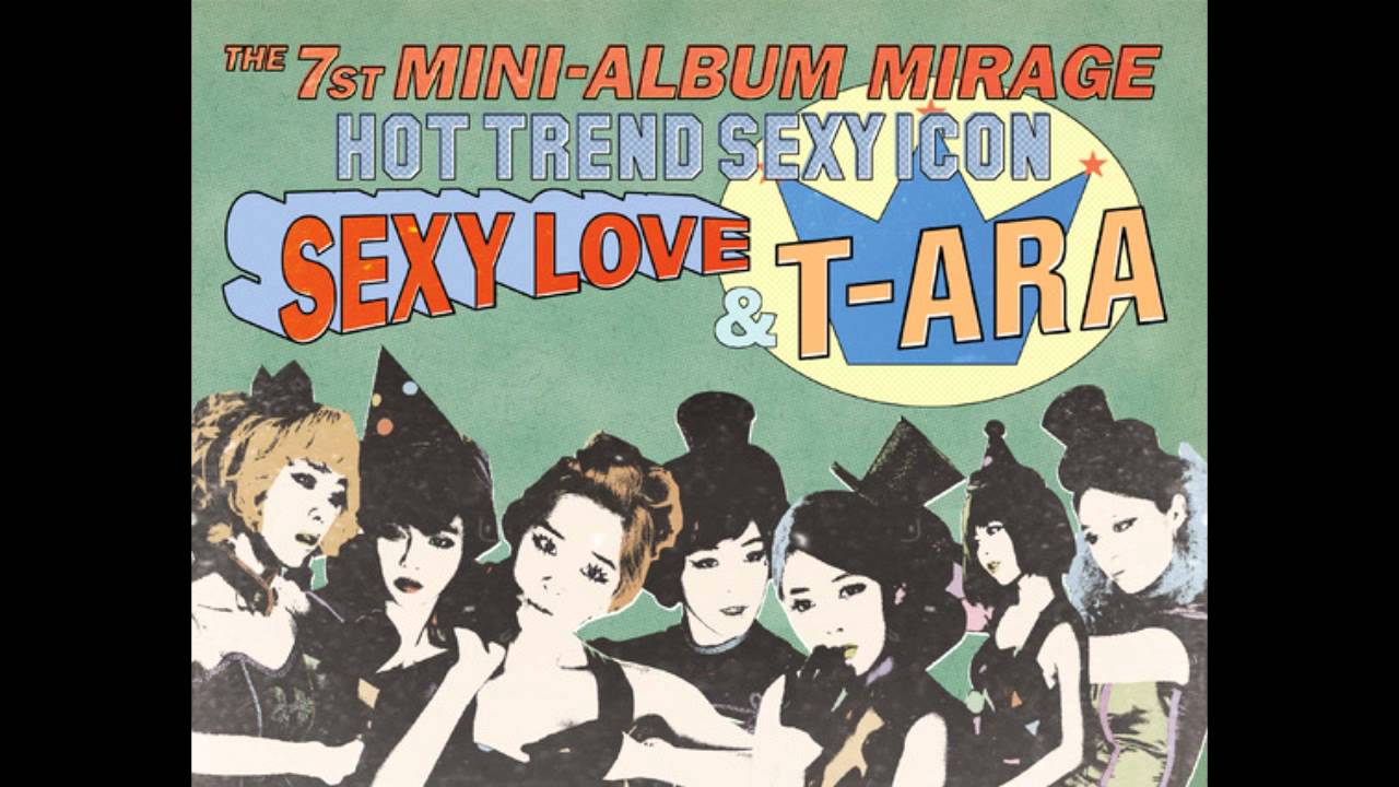 T-ARA - Sexy Love (Other Beat) MP3 Audio