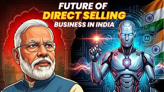Future of Direct Selling | Network Marketing का भविष्य