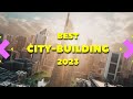 Top 10 Best New City-Building Games of 2023 | Play Free on Steam Demo Festival