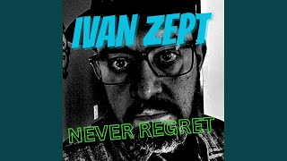 Never Regret