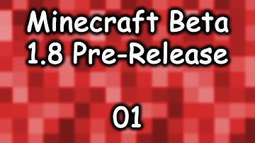 Minecraft Beta 1.8 Pre-Release 01