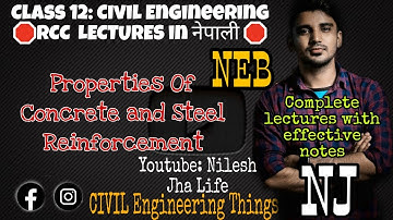 2 || Class 12: Civil Engineering | RCC Lecture 2 | Properties Of Concrete and Steel Reinforcement