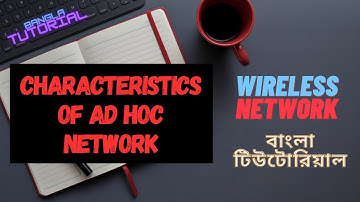 Characteristics of Ad Hoc network in wireless network in bangla | Application of Ad Hoc Network.
