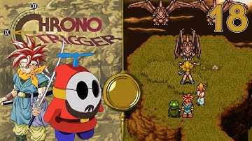 Forward to the Past! | Chrono Trigger - Episode 18 | Shy Guys