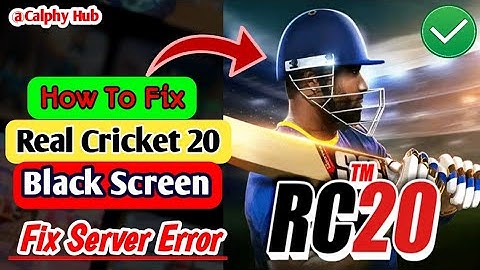 how to fix real cricket 20 black screen problem | how to fix real cricket 20 server error problem