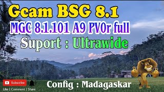 GCAM REDMI 9 ULTRAWIDE GCAM BSG 8.1 CONFIG MADAGASKAR