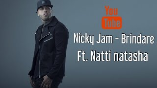 Nicky Jam - Brindare Ft. Natti Natasha (2018) NEW Resimi