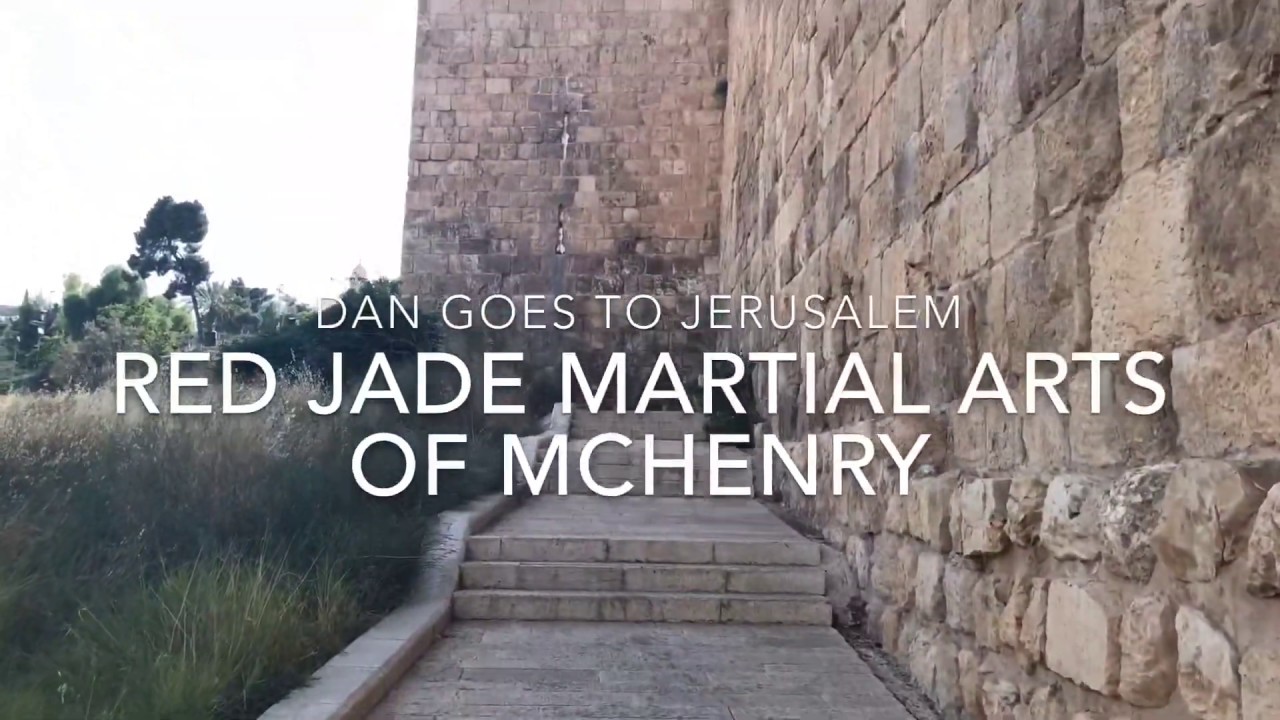 Red Jade Martial Arts of McHenry Israel Trip
