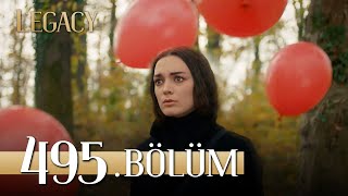 Emanet 495. Bölüm | Legacy Episode 495