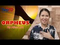 Greek Myth: Orpheus by Alice Low