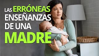 Las ERRÓNEAS Enseñanzas de una Madre |  Pastor Marco Antonio Sánchez