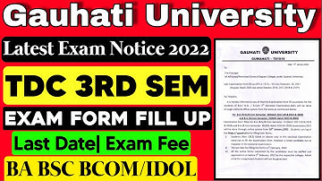 Exam Form Fill Up Notice 2022| Gauhati University TDC 3rd Semester Exam Form Fill up 2022| BA BSC