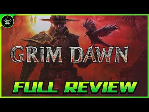Grim Dawn - Honest Review