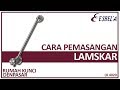 Cara Pemasangan Lamskar