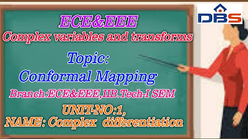 DBS -Conformal mapping,IIB.Tech-ISEM,UNIT-I,complex differentiation