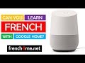 Learn French with Google Home and Vincent 30