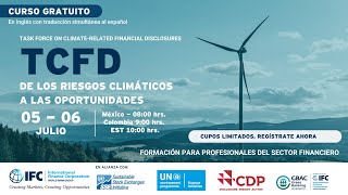 Parte II - TCFD: De los Riesgos Climáticos a las Oportunidades - Latinoamérica - Versión en Español
