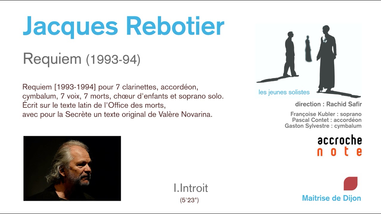 Jacques Rebotier - Requiem 1/9 – Introit [1993-1994]