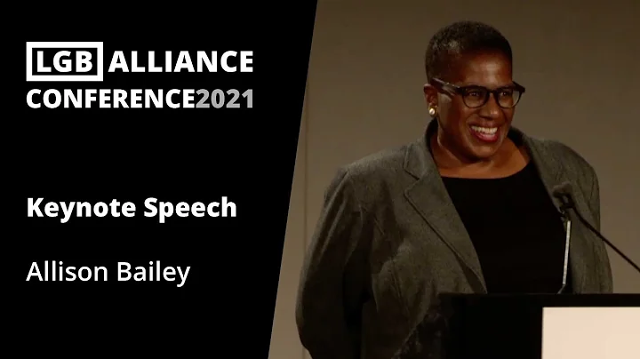 Keynote Speech by Allison Bailey (LGB Alliance Con...
